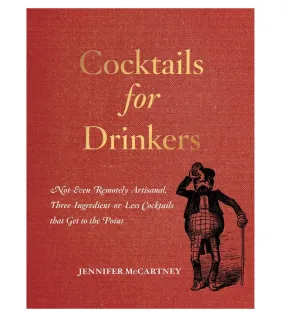 Cocktails for Drinkers