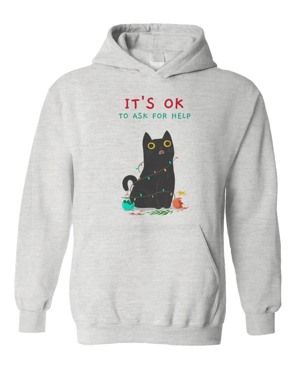 It's OK To Ask For Help (Black Cat) - Hoodie